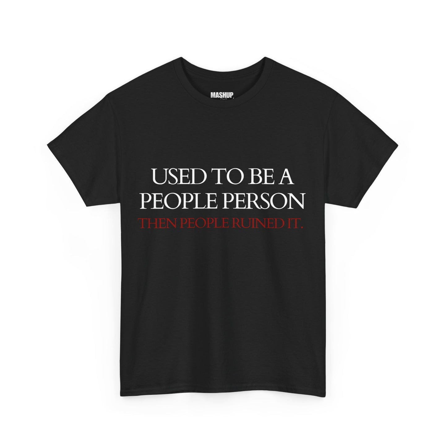 Not A People Person Tee
