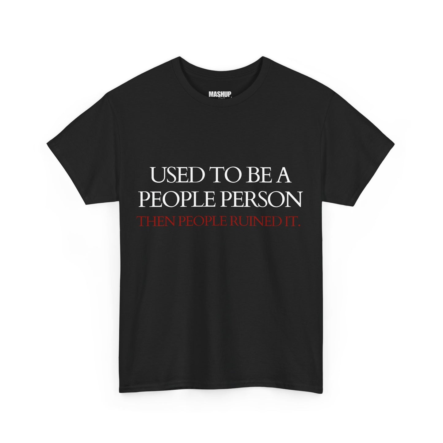 Not A People Person Tee